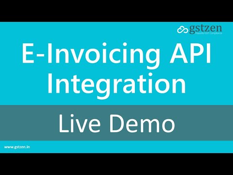 E-Invoicing : API Integration by GSTZen