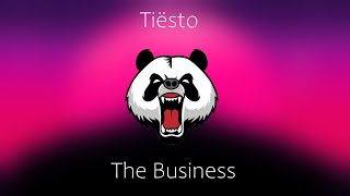 Tiësto - The Business (Bass Boosted) | PandaRaw