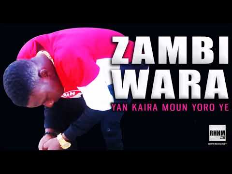 ZAMBI WARA - YAN KAIRA MOUN YORO YE (2020)