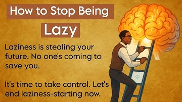 How to Stop Being Lazy and Take Control of Your Life 🔥 | Graded Reader for English Learners ✅