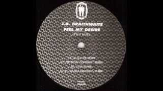 J.D. Braithwaite ‎- Feel My Desire (Mr Total Contrast Remix)