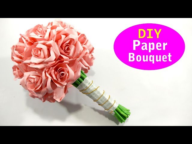 DIY Latest Design Paper Flower Bouquet - Wedding Bouquet - Paper