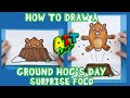 How to Draw a GROUNDHOG'S DAY SURPRISE FOLD!!!