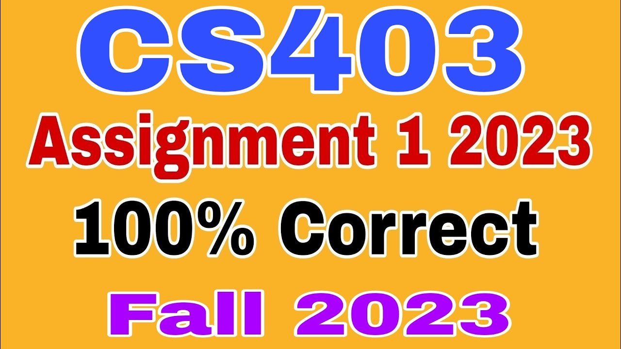 cs403 assignment 1 2023