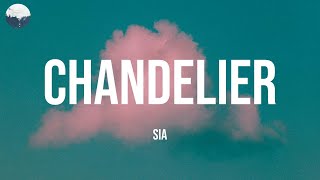 Chandelier  Sia (Lyrics)