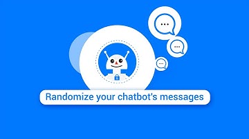 Randomize your chatbot