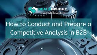 How to Conduct and Prepare a Competitive Analysis in B2B