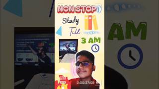 Study till 3 Am 🤩#studyvlog #shorts #viral #trending #ytshorts