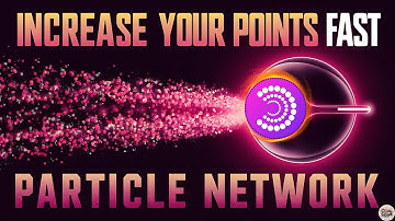 Increase your points on PARTICLE NETWORK 🚀 #ParticleNetwork #Airdrop #tutorial