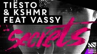 Tiësto & KSHMR feat. VASSY - Secrets - Lyrics Resimi