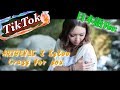【TikTok】Crazy for you
