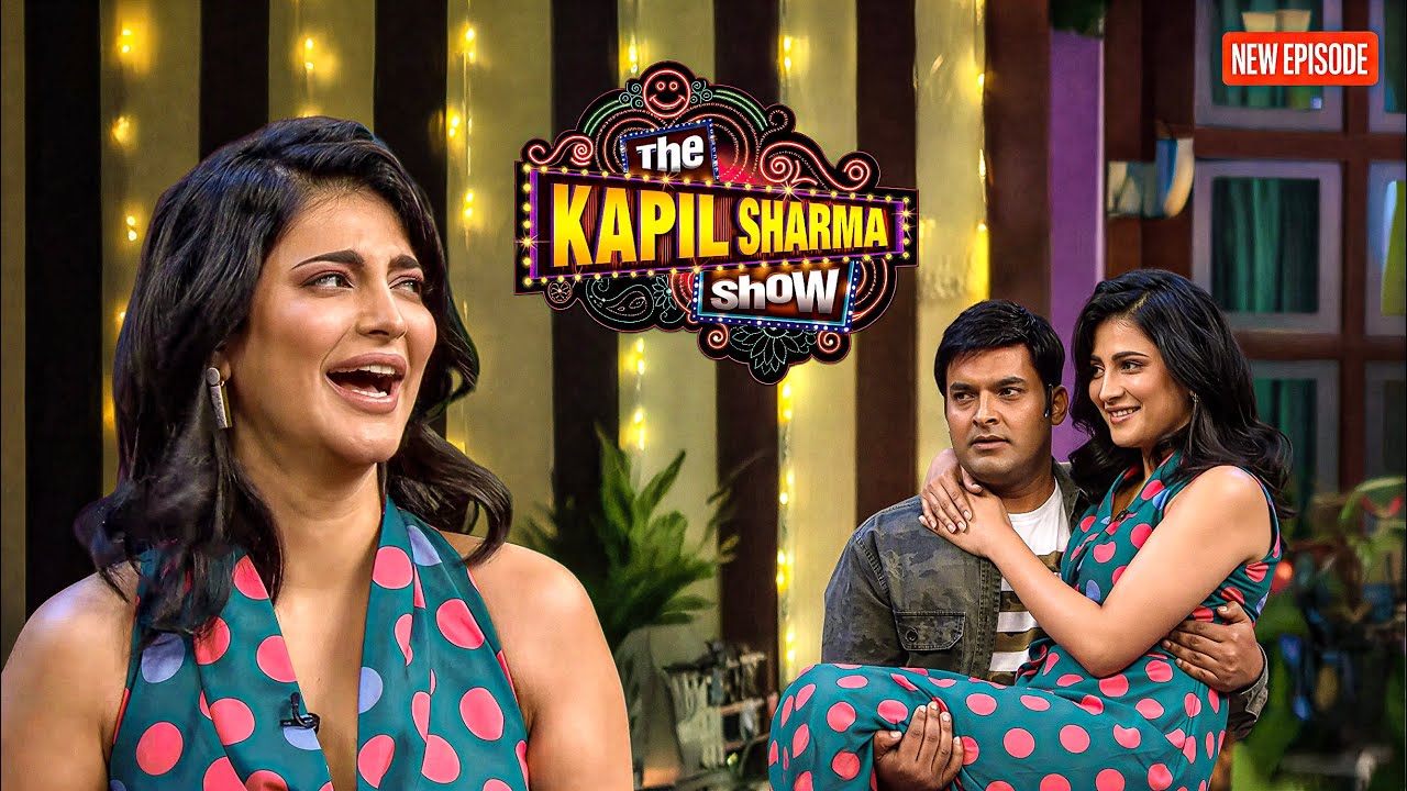 Shruti Haasan को Kapil ने गोद में उठाकर दिखाया पूरा शो || The Kapil Sharma Show || Latest Episode ||