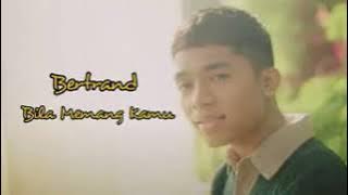 {1 Hour/ 1 Jam} BETRAND PUTRA ONSU - BILA MEMANG KAMU