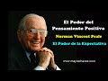 El Poder de la Expectativa .- El Poder del Pensamiento Positivo - Norman Vincent Peal - Audiolibro