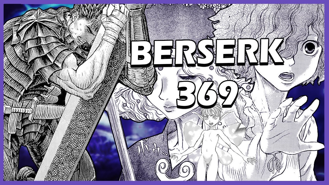 Berserk cap 369 isla desvanecida Análisis - YouTube