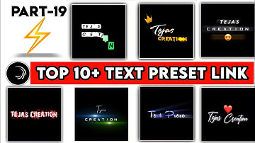 Top 10+ 🔥Alight Motion Text Animation Presets ||AlightMotion Preset Download Free 10+ text presets||