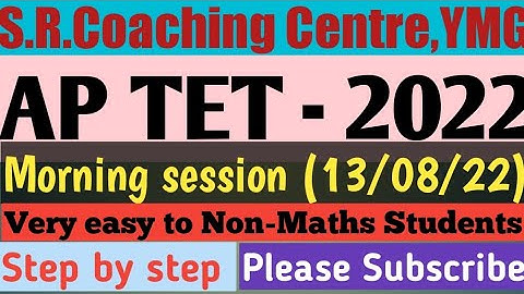 Ap TET Maths Explanation Video-2(13-08-22 Mrng session )