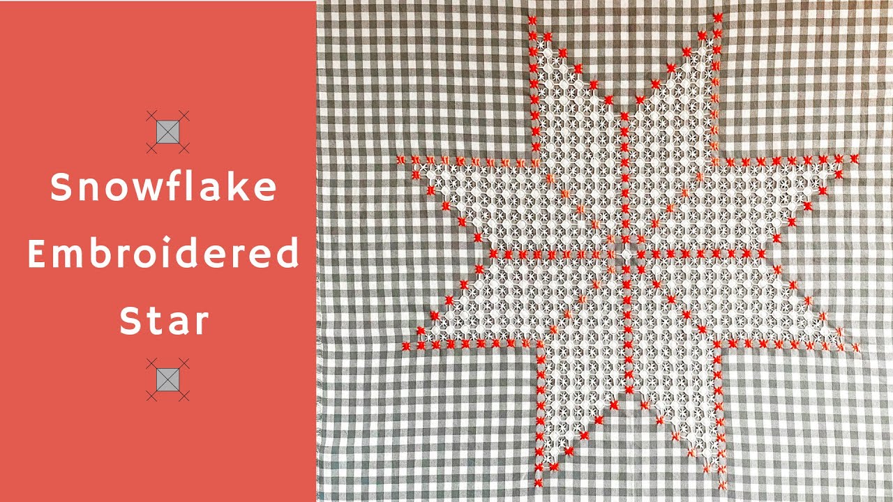 My Newest Online Workshop- All About Chicken Scratch Embroidery! The Snowflake Embroidered Star - YouTube my-newest-online-workshop-all-about-chicken-scratch-embroidery-the-snowflake-embroidered-star-youtube
