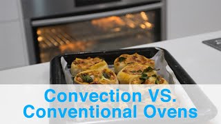 Convection VS. Conventional Ovens: What's the Difference?