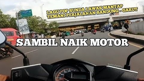 Lagu Pop Sunda Lawas Mantap Menemani Perjalanan Bandung - Garut