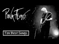 Pink Floyd | Ten Best Songs