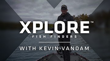First Look: XPLORE Fish Finders with Kevin VanDam