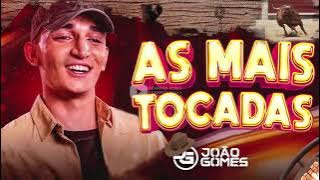 JOÃO GOMES - SELEÇÃO DAS MELHORES - NOVEMBRO 2021 - ATUALIZADO