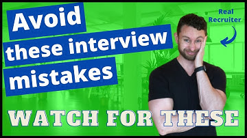 Major Job Interview Mistakes - How to Avoid Interview Mistakes