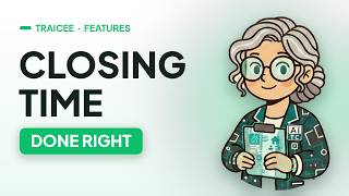 Closing Out a Transaction in Traicee — The Right Way to Close Every File