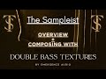 The sampleist  double bass  cello  violin textures by emergence audio  overview  composing with