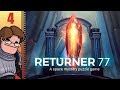Let's Play Returner 77 Part 4 - Heartless