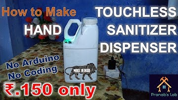 Automatic Hand Sanitizer Dispenser @ COVID-19 | DIY Project