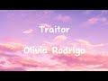 Olivia Rodrigo - Traitor (Lyrics)