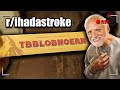 r/ihadastroke | IT CAN&#39;T BE REAL