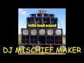 Bollywood chill mixdj mischief maker