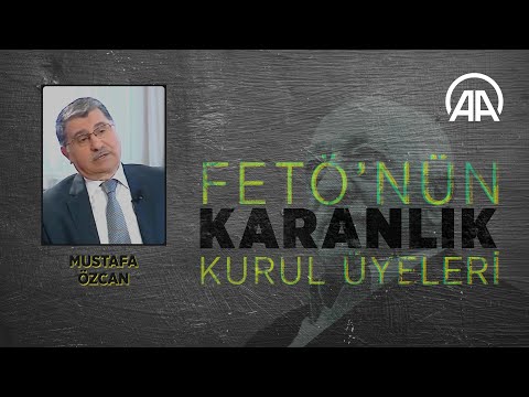 FETÖ'nün 'karanlık kurul' üyeleri: Gülen'in örgüt üzerindeki gölgesi Mustafa Özcan