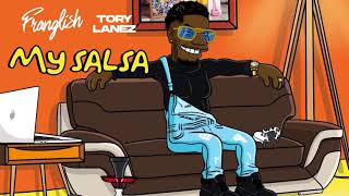 Franglish - My Salsa (ft. Tory Lanez) (Clean Version)