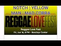 Reggae Love Fest - Pt 1 | Notch | Yellow Man | Mad Cobra | Barclays Center June 16th, 2023