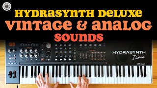 Hydrasynth Deluxe Vintage & Analog Sounds