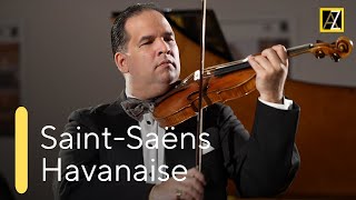 SAINT-SAËNS: Havanaise | Antal Zalai, violin 🎵 classical music