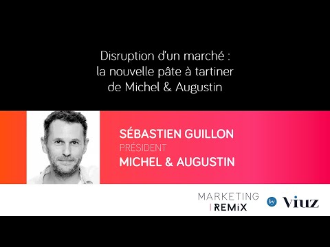 Sébastien Guillon (Michel & Augustin) - Marketing Remix 2021 by Viuz