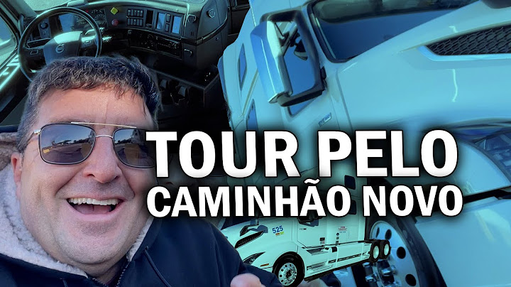 TOUR PELO CAMINHÃO NOVO