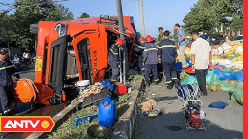 Giải cứu thành công phụ xe kẹt trong cabin xe tải sau TNGT | Tin tức 24h mới nhất | ANTV