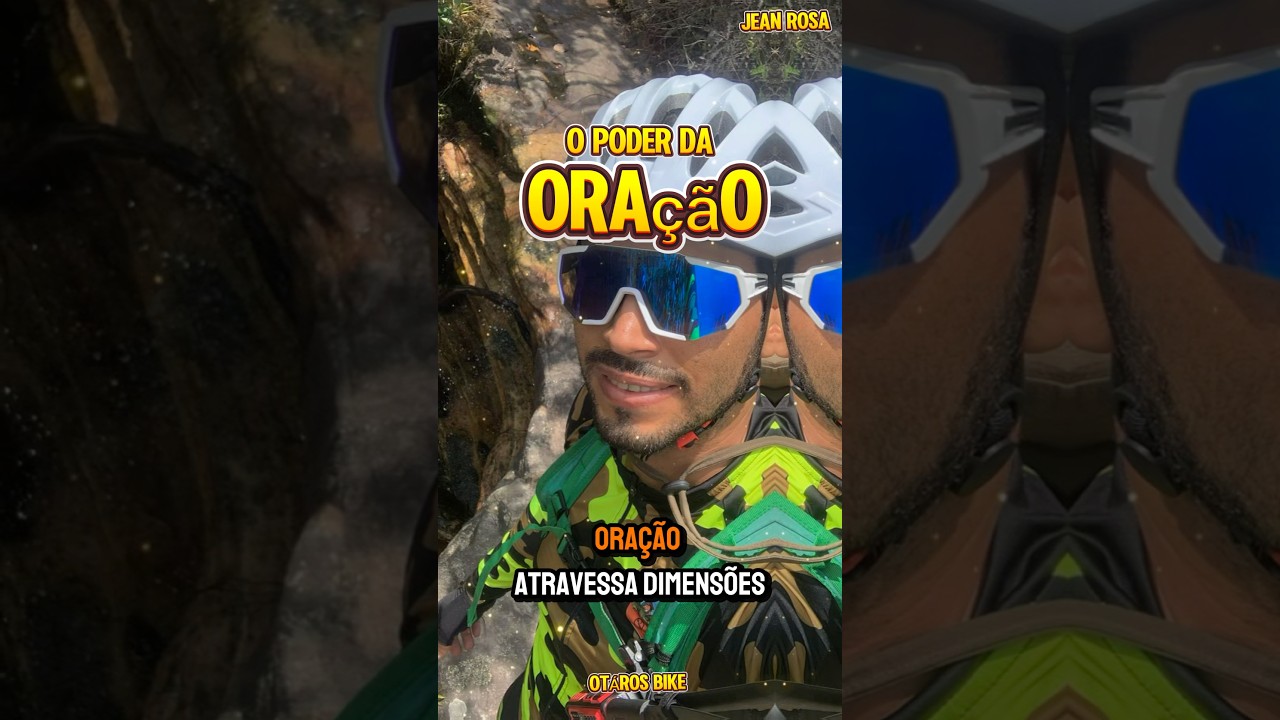 O PODER da  ORAÇÃO  OTÁROS BIKE 🚲 CICLISTA JEAN ROSA Oração e motivação  ✅ 