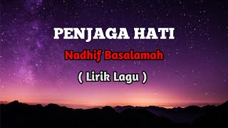Nadhif Basalamah - Penjaga Hati | Band Version by Reza Zulfikar ( Lirik Lagu )