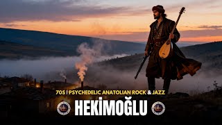 Hekimoğlu 70S Psychedelic Anatolian Rock & Jazz