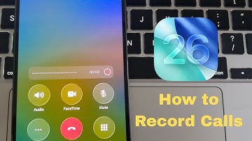 How to Record Calls on iPhone (iOS 26)