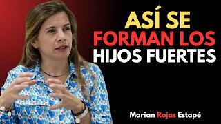 Así Se Forman Los Hijos Fuertes | Marian Rojas Estapé Te Enseña A Criar Con Amor Y Consciencia 💫