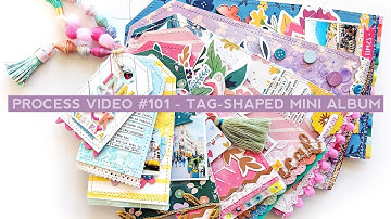 Process Video #101 - How To Create a Tag-Shaped Mini Album