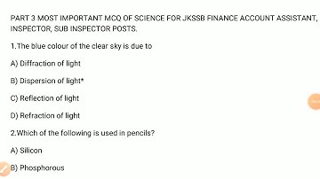 PART 3 MOST IMPORTANT MCQ OF SCIENCE FOR JKSSB FINANCE ACCOUNT ASSISTANT INSPECTOR SUB INSPECTOR